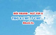 Thơ 6 chữ, 7 chữ là thể thơ gì? Vần liền và vần cách là gì? Ví dụ? Ngữ Văn lớp 8